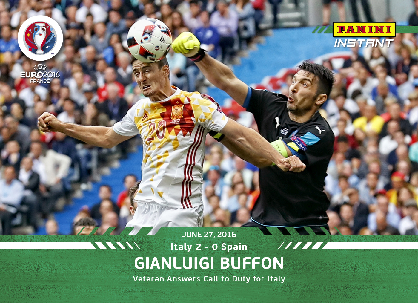 Gianluigi Buffon 2016 Panini Instant Euro Card 65 1 25 June 28